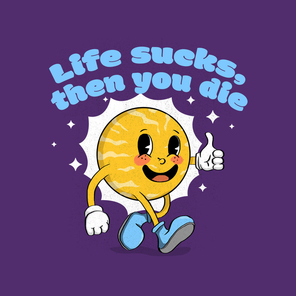 Life Sucks