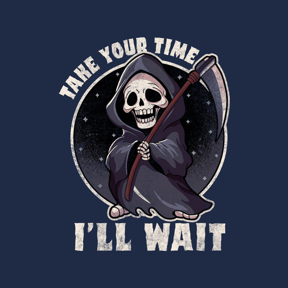 Take Your Time