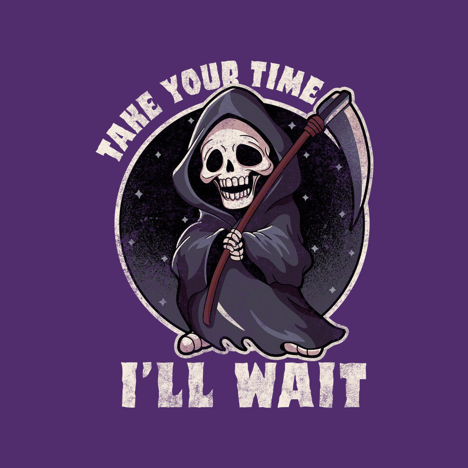 Take Your Time