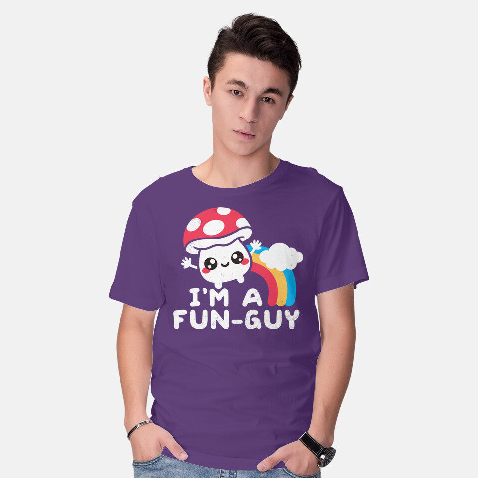 I'm A Fun Guy