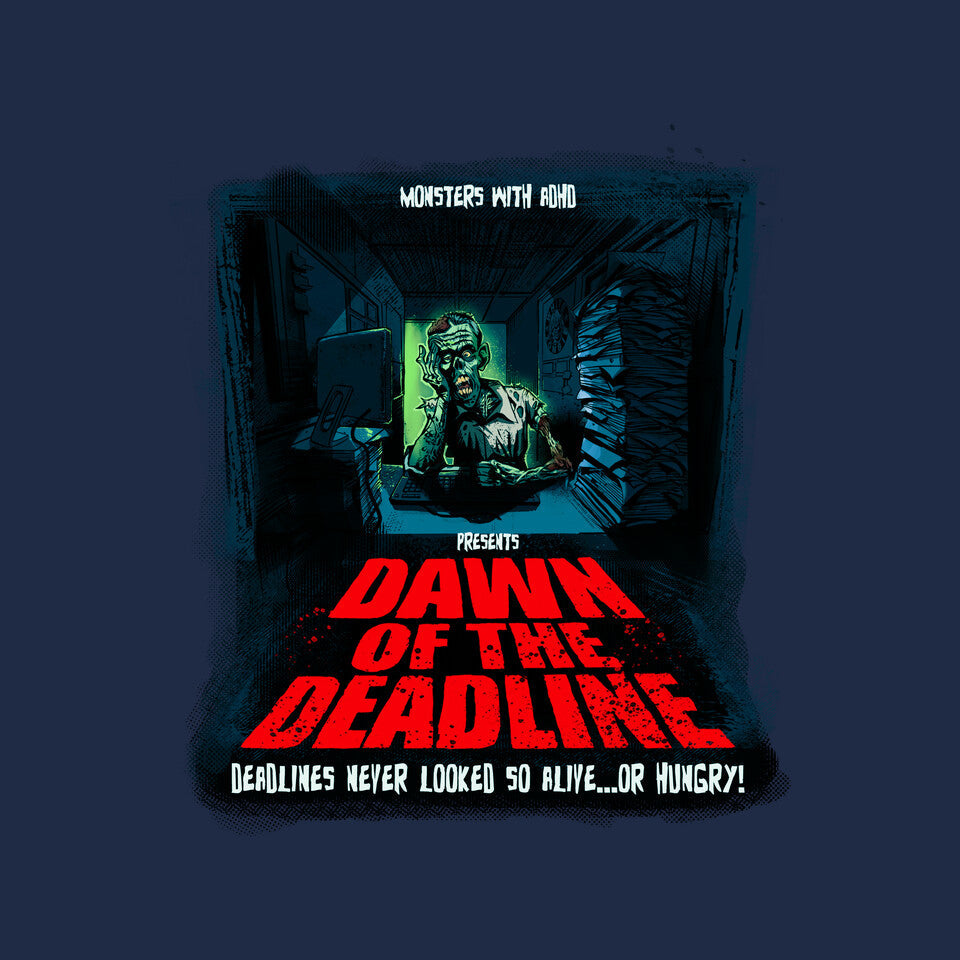 Dawn Of The Deadline
