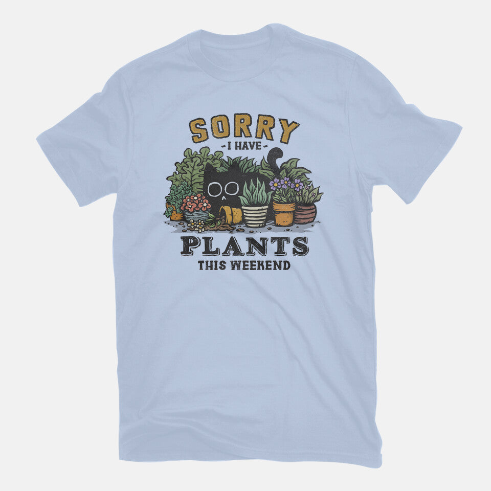 I Have Plants This Weekend