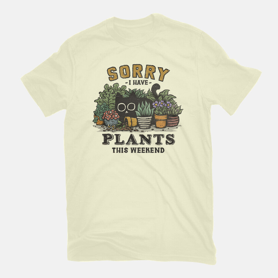 I Have Plants This Weekend
