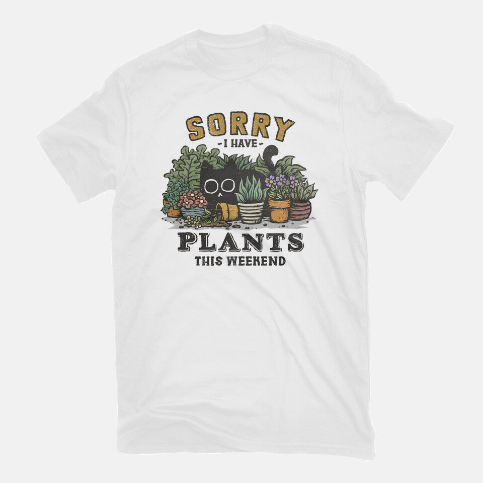 I Have Plants This Weekend