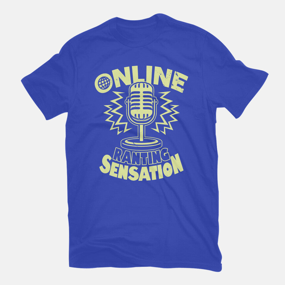 Online Ranting Sensation