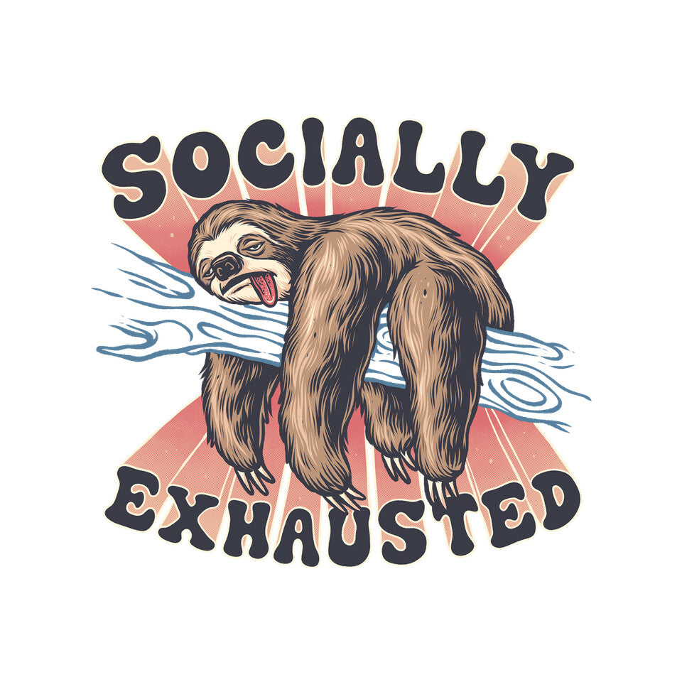 Socially Exhausted