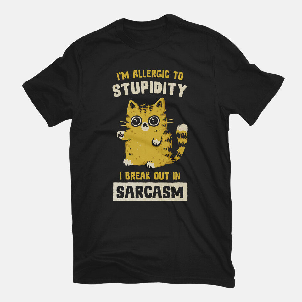 Allergic To Stupidity