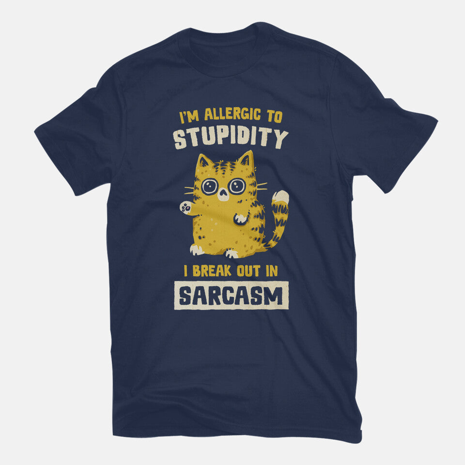 Allergic To Stupidity