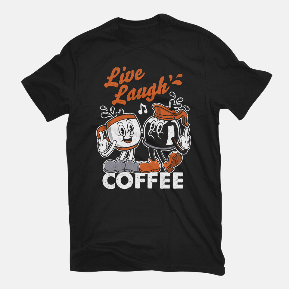 Live Laugh Coffee