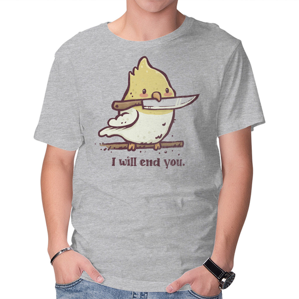 I Will End You