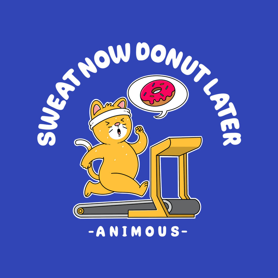Sweat Now Donut Later