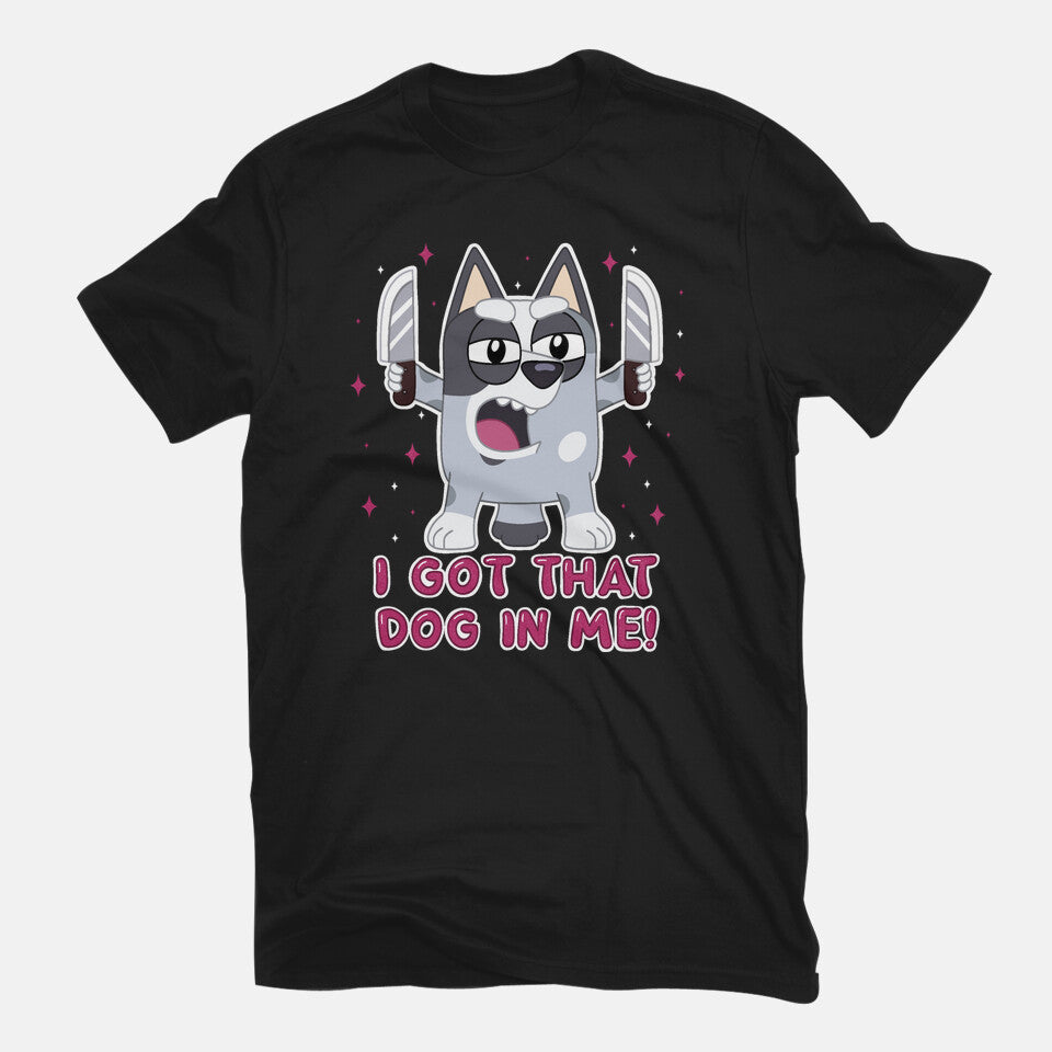 I Got That Dog In Me