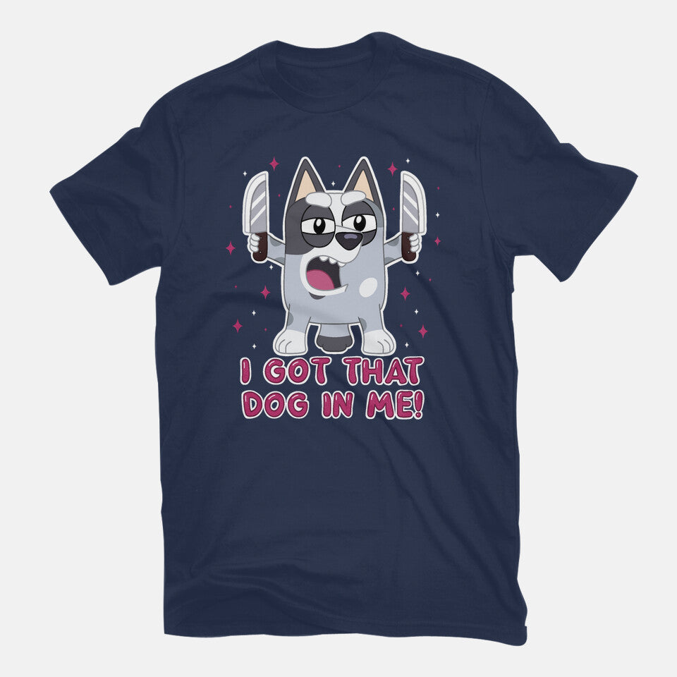 I Got That Dog In Me