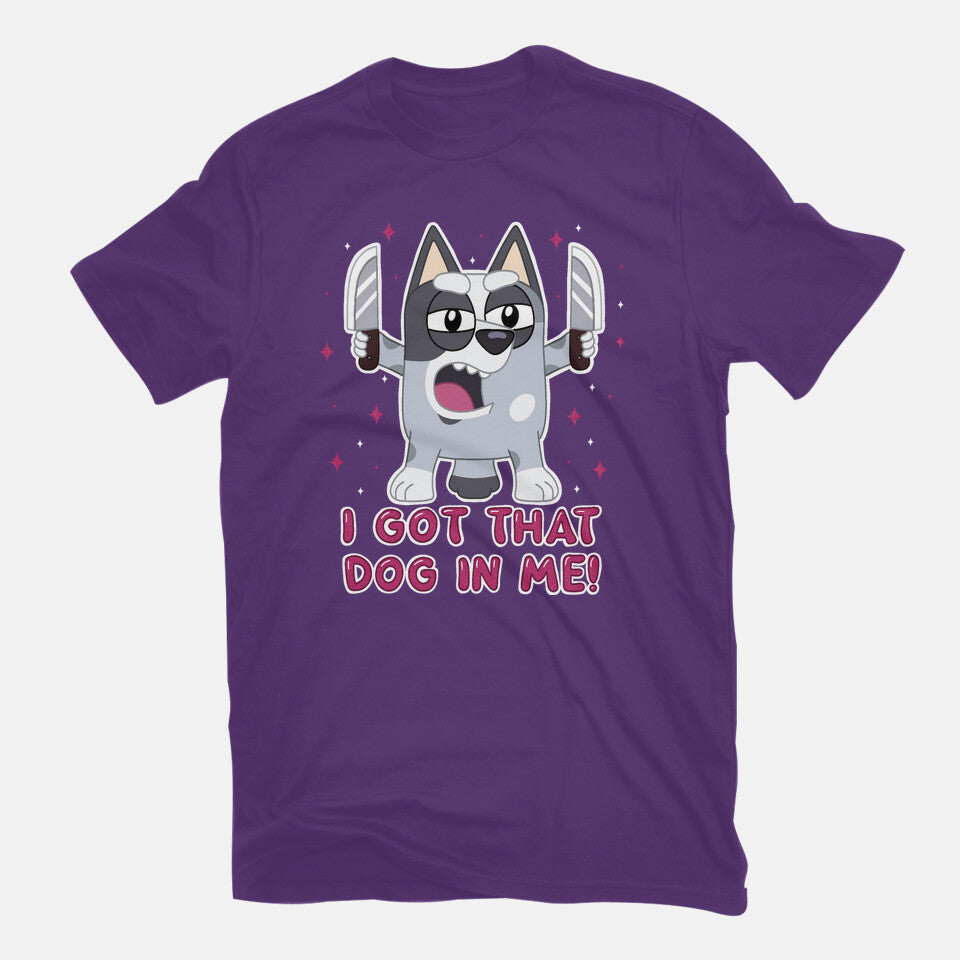 I Got That Dog In Me