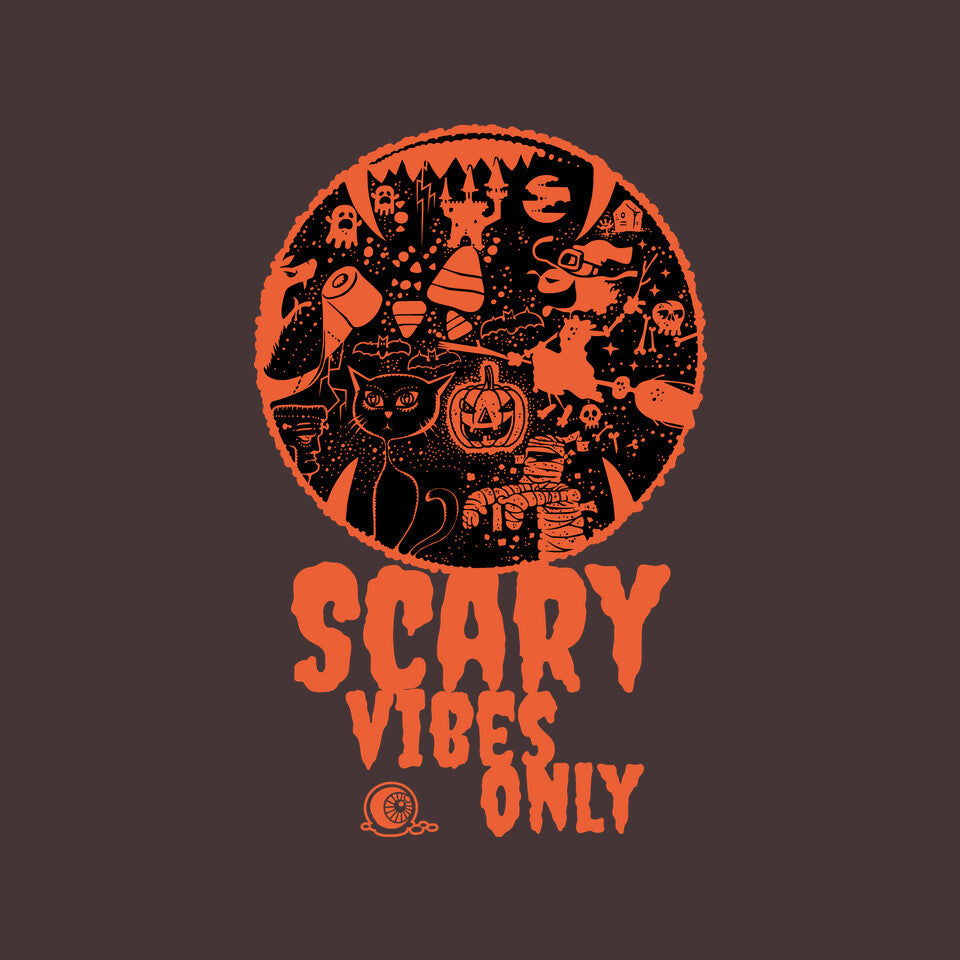 Scary Vibes Only