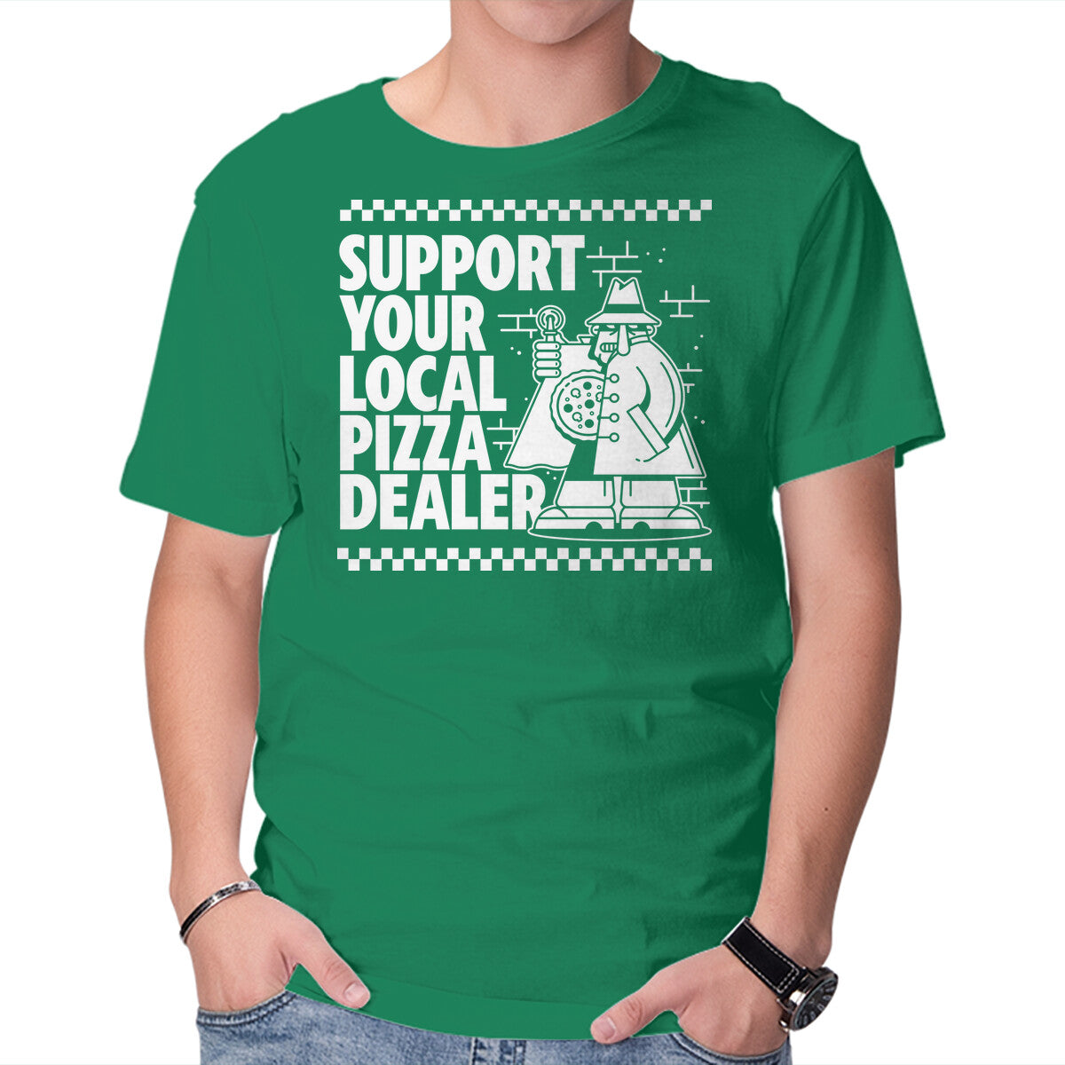 Support Your Local Pizza Dealer