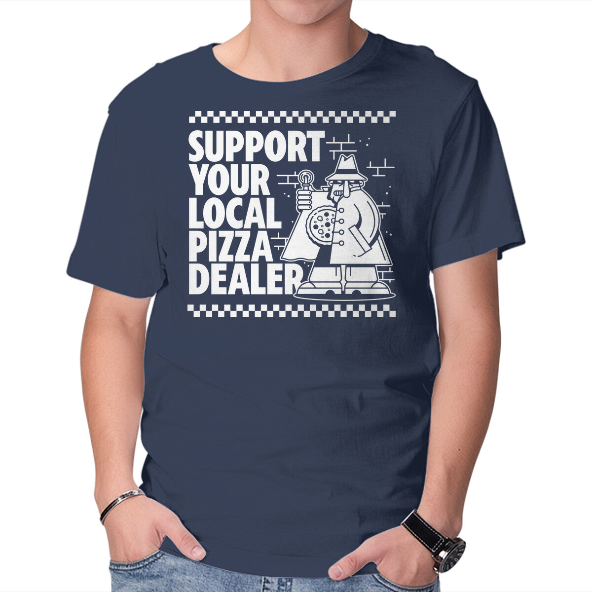 Support Your Local Pizza Dealer