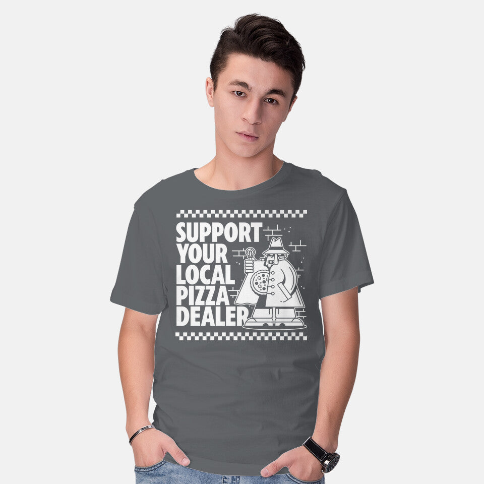 Support Your Local Pizza Dealer