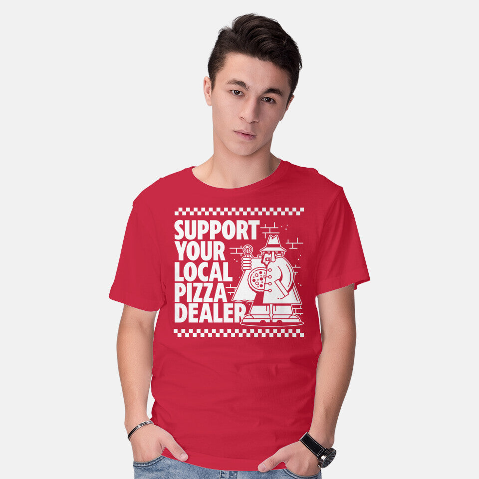 Support Your Local Pizza Dealer