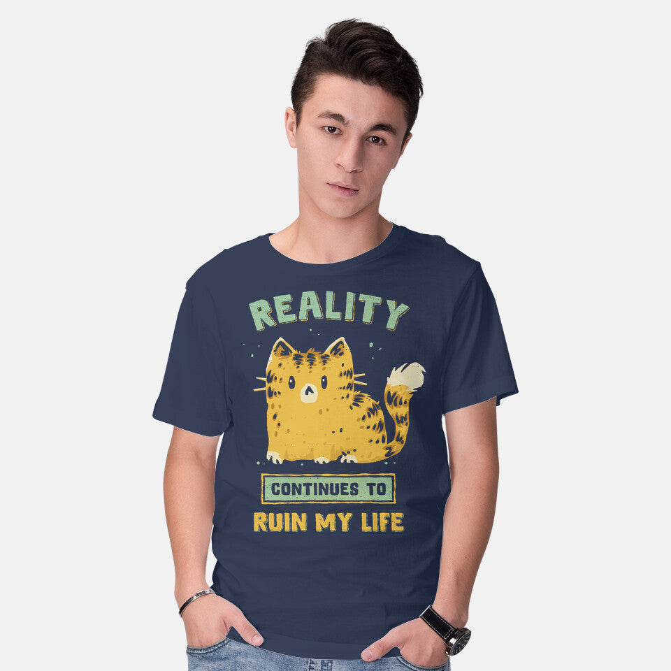 Reality Continues To Ruin My Life