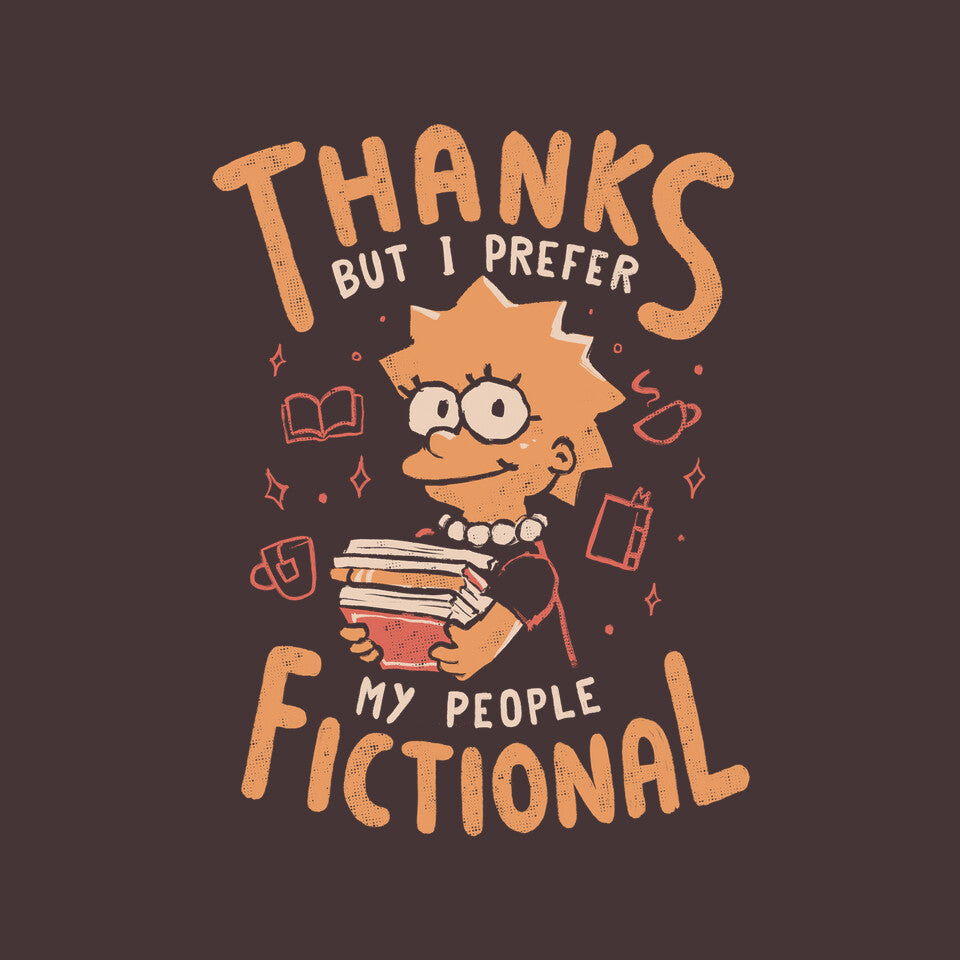 I Prefer My People Fictional