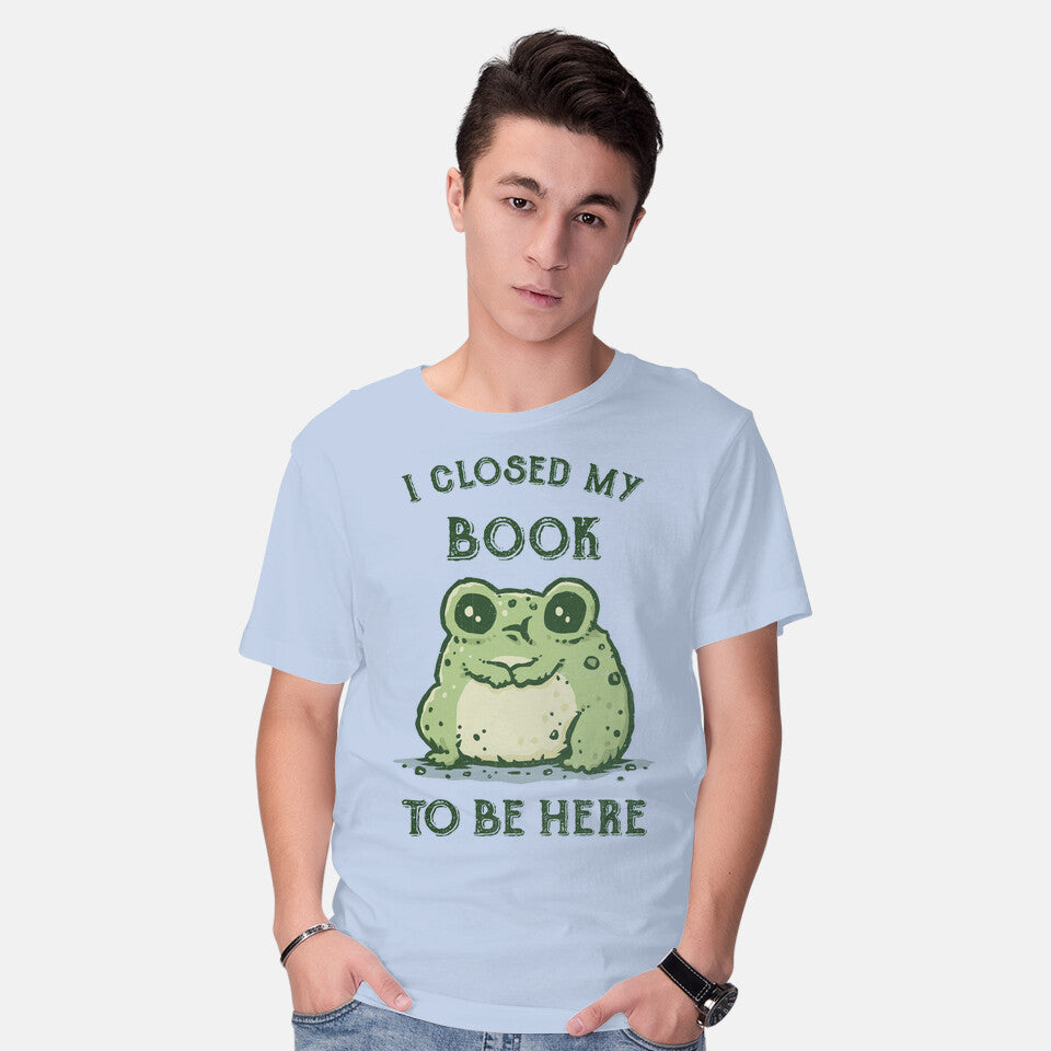 I Closed My Book To Be Here