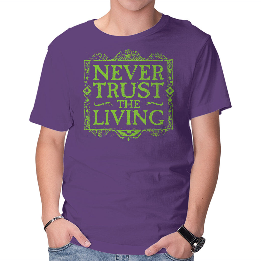 Never Trust Living