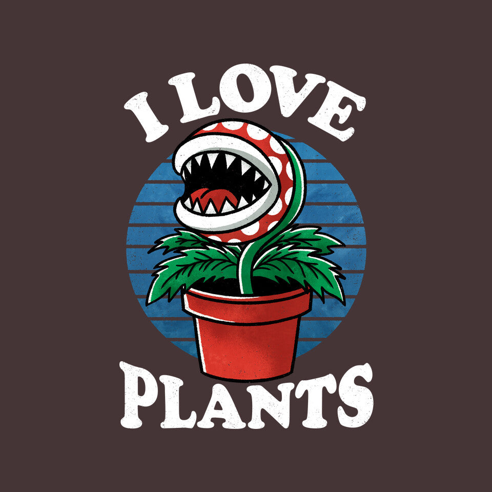 I Love Plants
