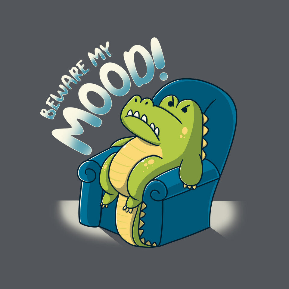 Beware My Mood