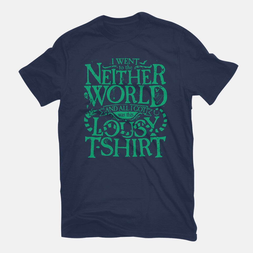 Went To The Neitherworld