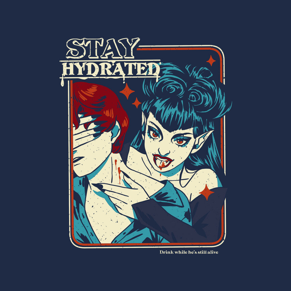 Stay Hydrated