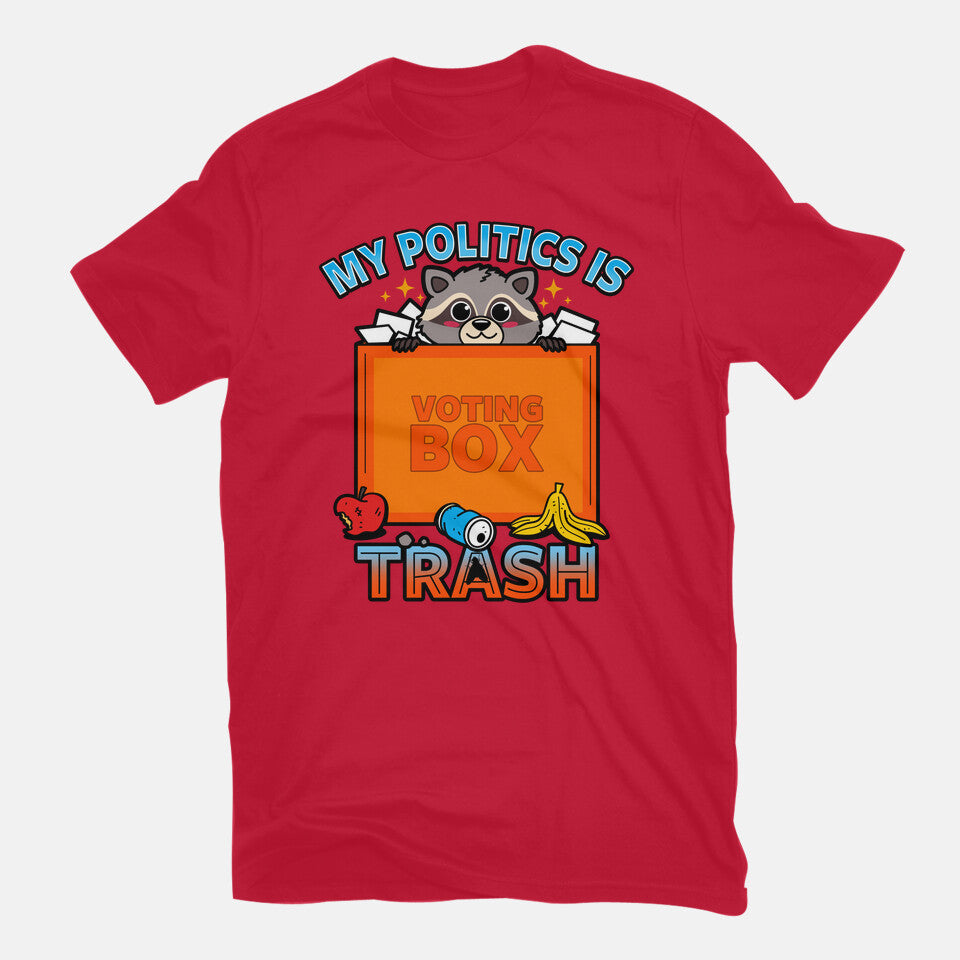 My Politics Is Trash