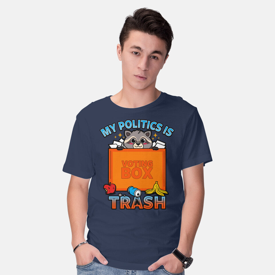 My Politics Is Trash
