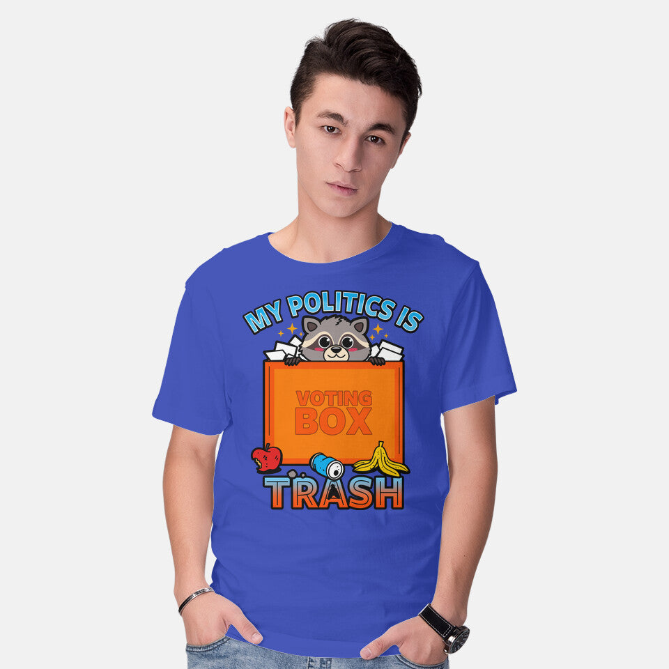 My Politics Is Trash