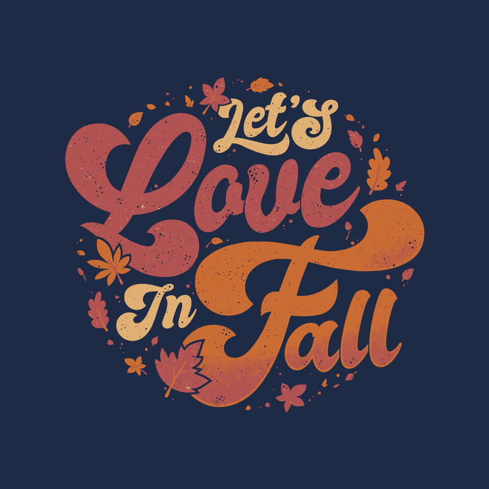 Let's Love In Fall