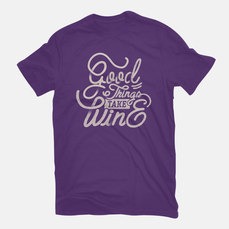 Good Things Take Wine