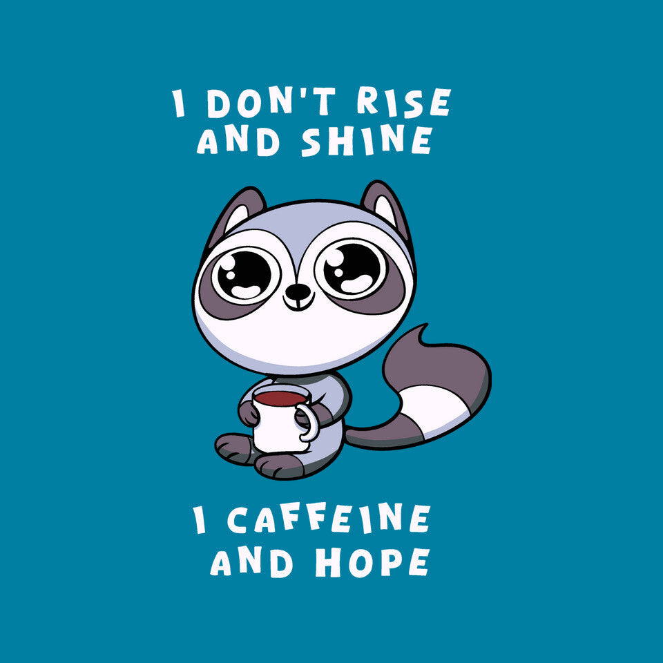 I Don't Rise And Shine