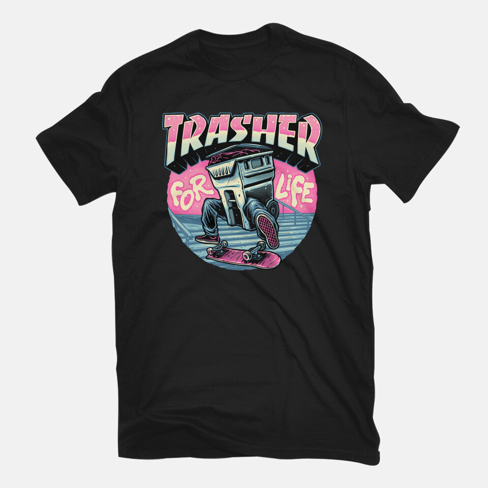 Trasher For Life