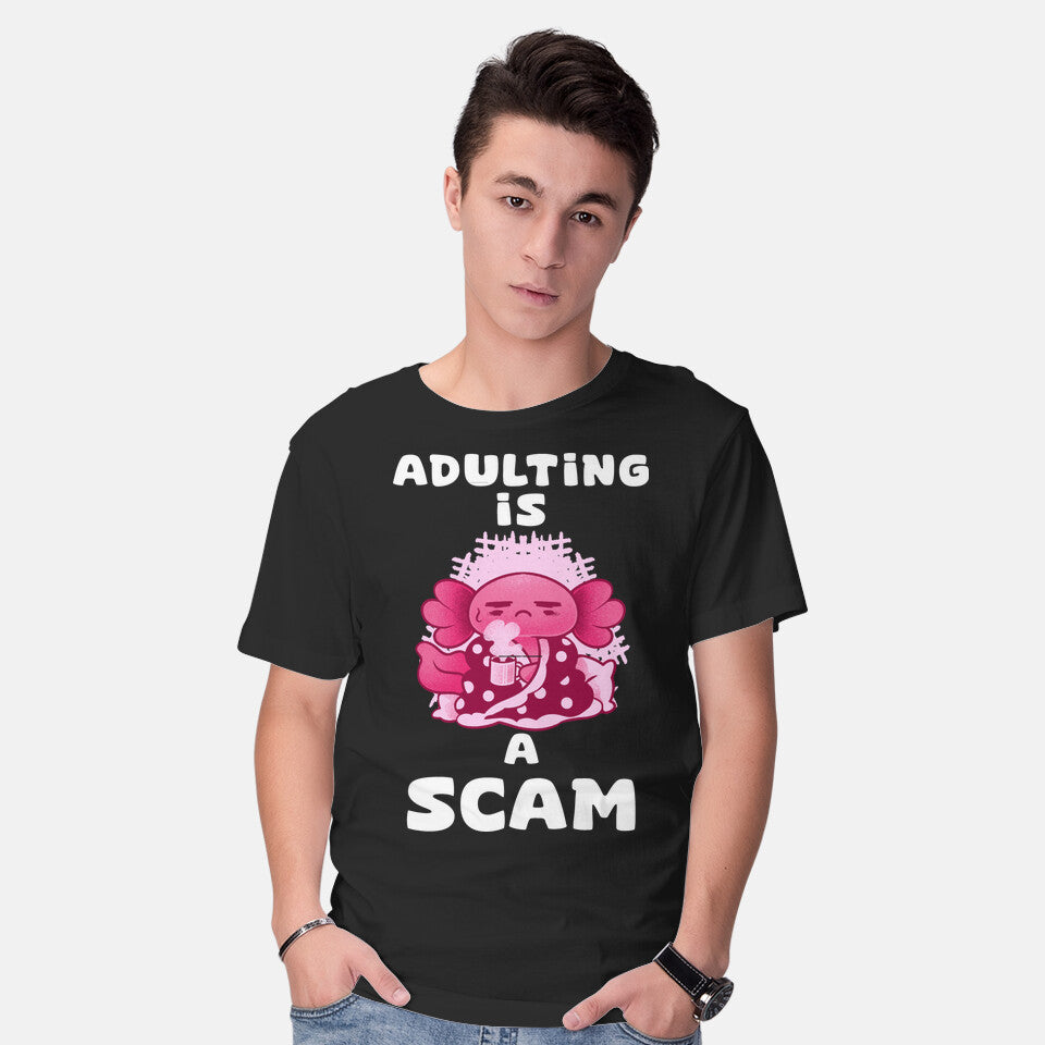 Adulting Is A Scam
