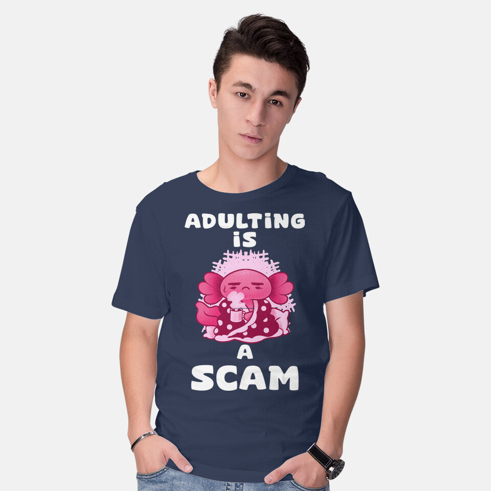 Adulting Is A Scam