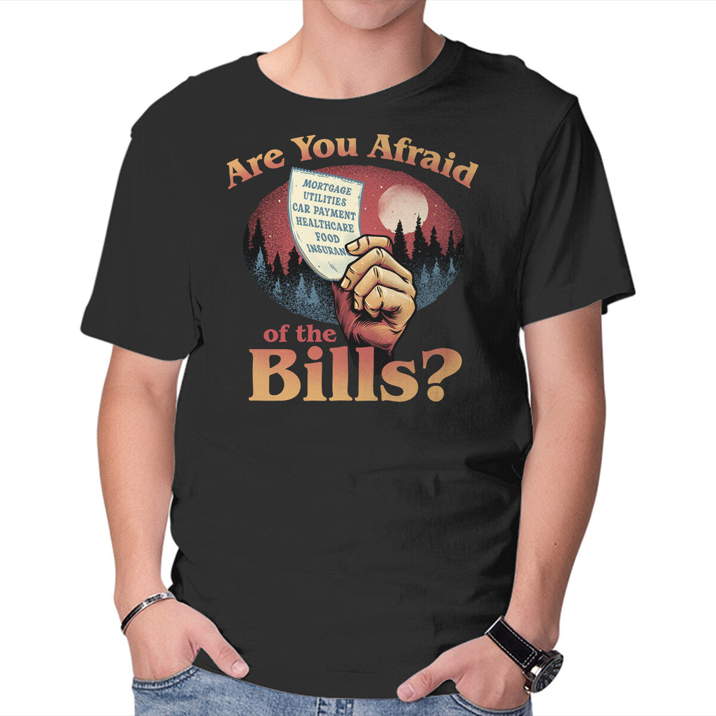 Are You Afraid Of The Bills