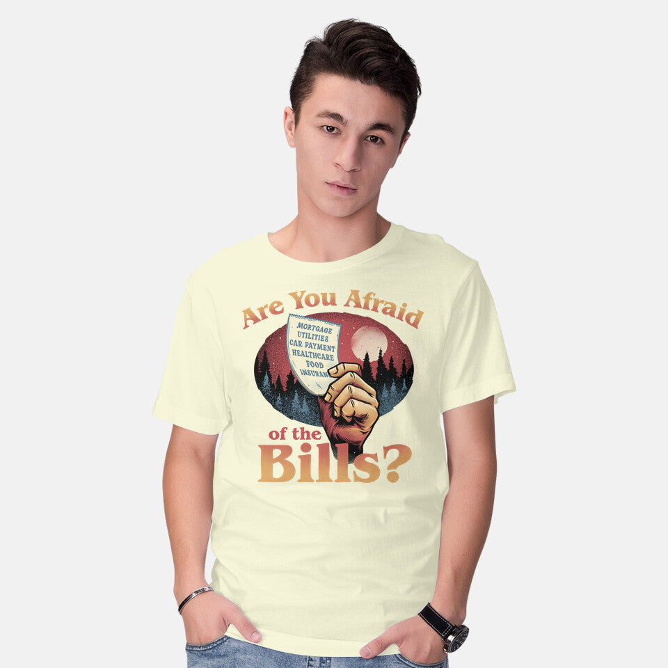 Are You Afraid Of The Bills