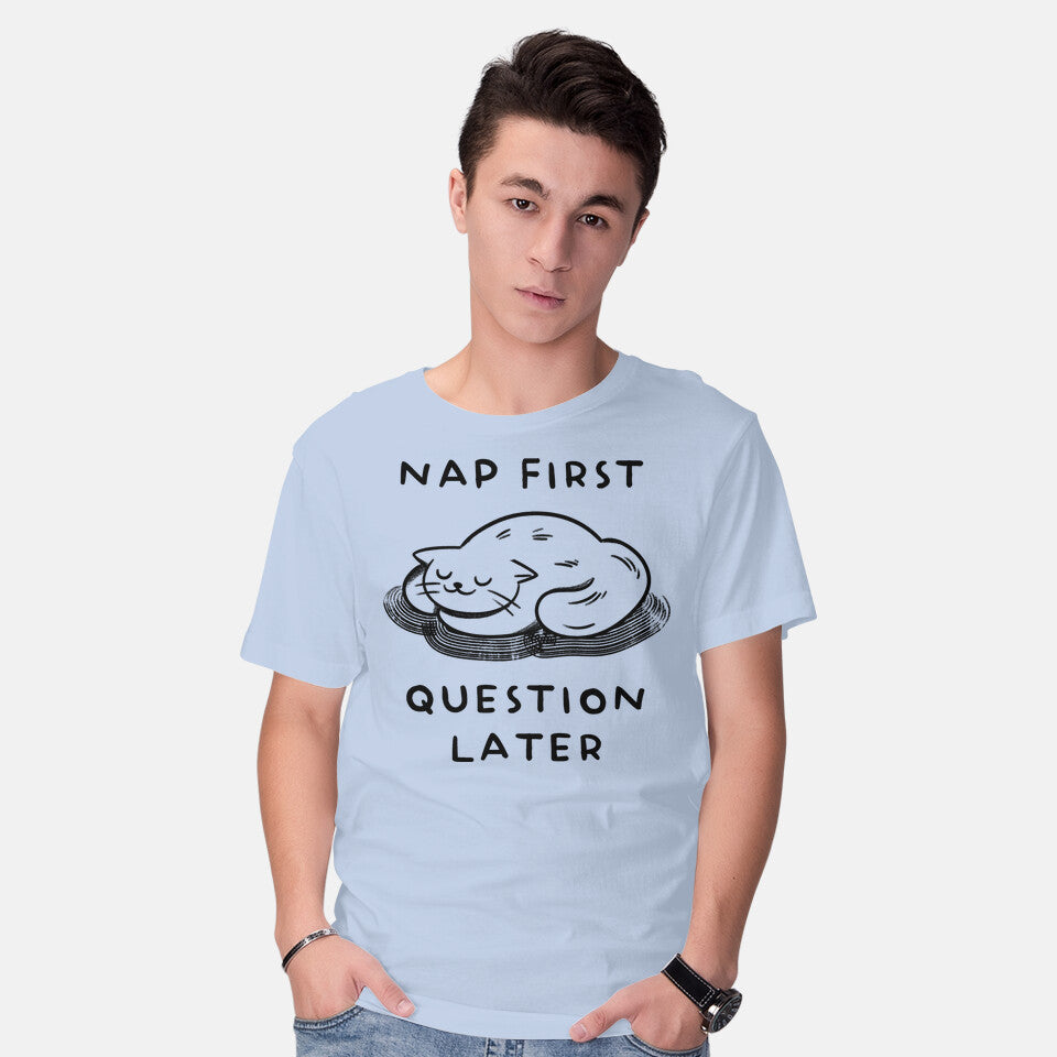 Nap First Question Later