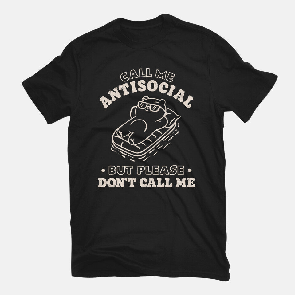 But Please Don't Call Me