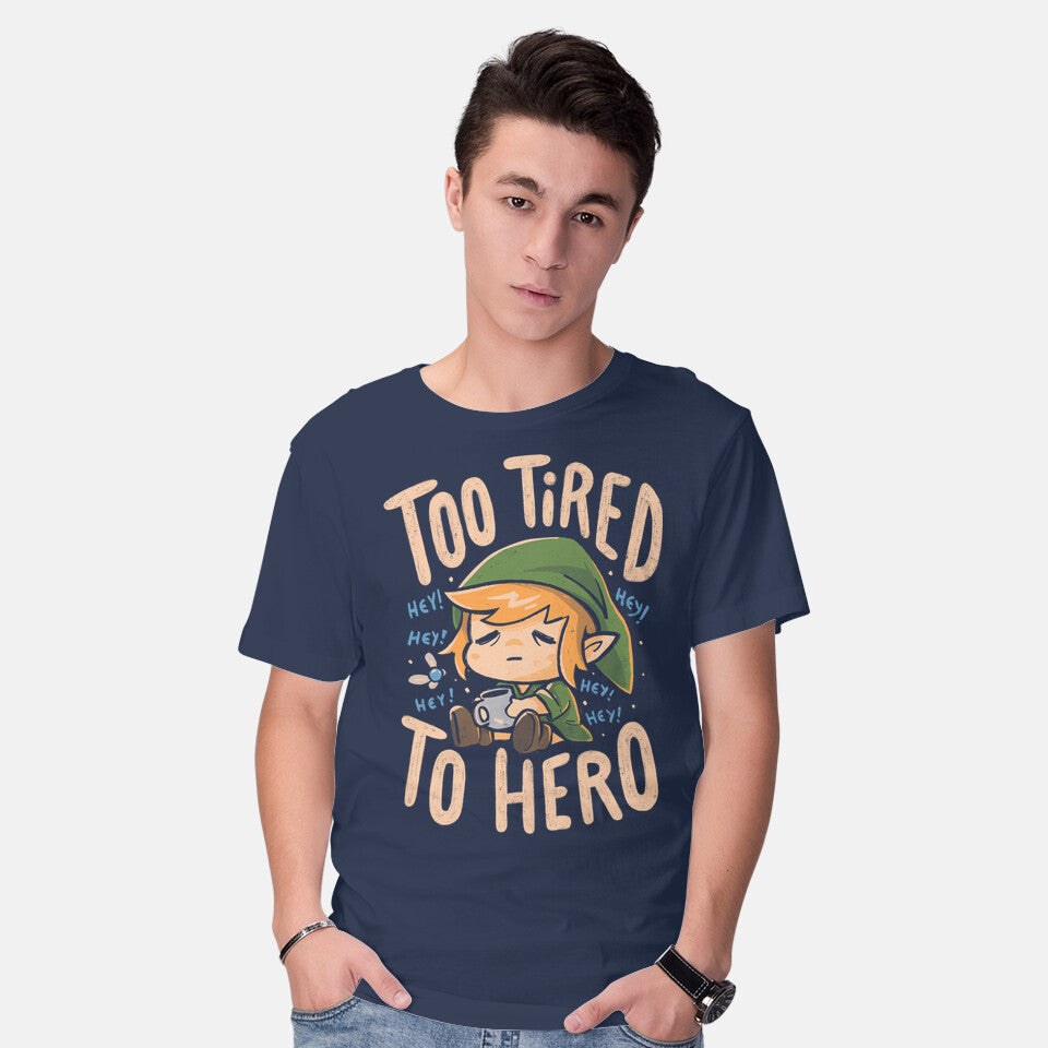 Too Tired To Hero