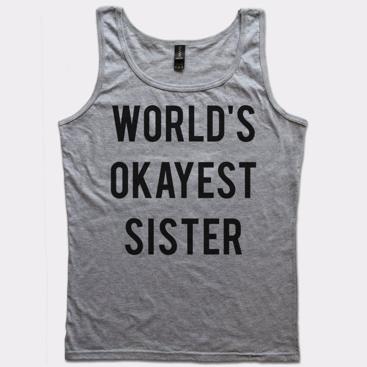 World's Okayest Sister