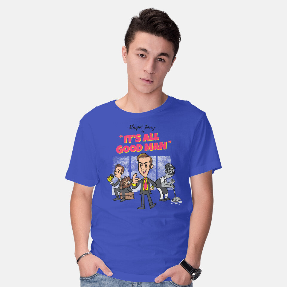 It's All Good Man