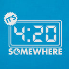It's 4:20 Somewhere Digital Clock