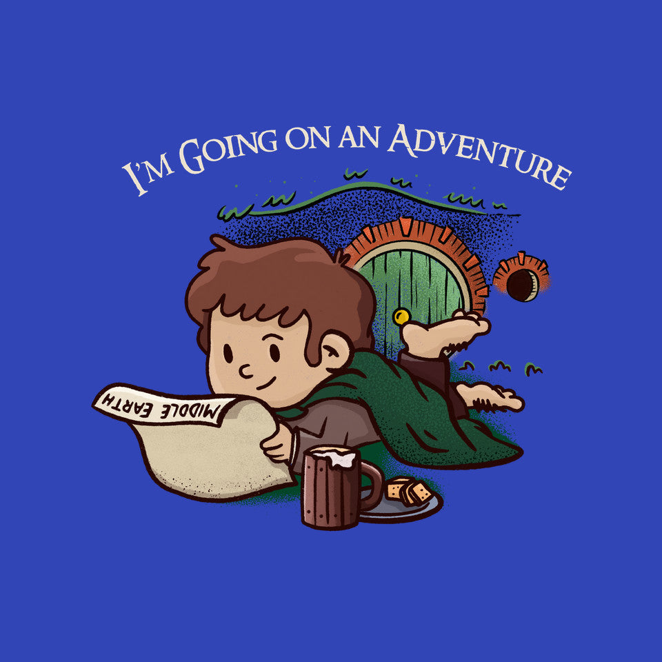 I'm Going On An Adventure
