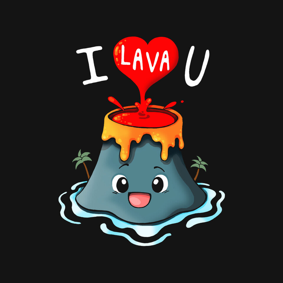 I Lava You